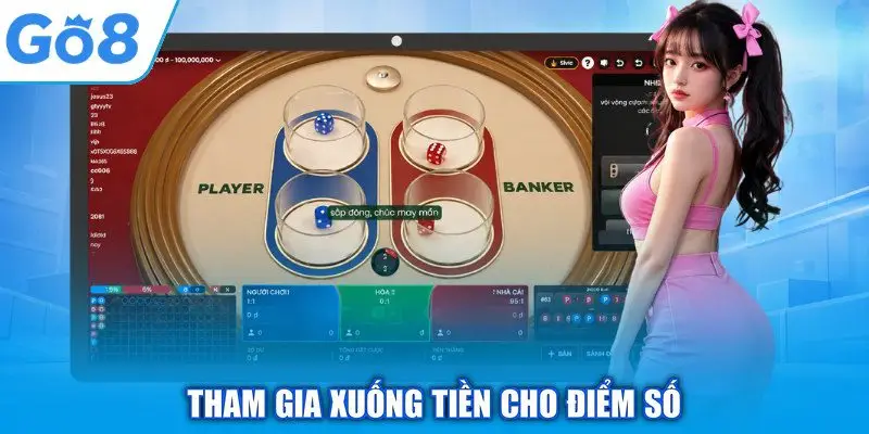 Tài Xỉu Trực Tuyến - Hành Trình Chinh Phục Xúc Xắc Tại GO8 2 Tham gia xuống tiền cho điểm số